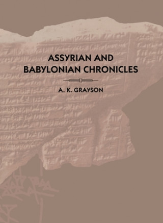 Assyrian and Babylonian Chronicles