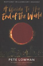 Guide to the End of the World