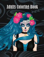 Adults Coloring Book: Women Coloring Books Relaxation, Sugar Skull, Women Large Print (Dover Coloring Books)