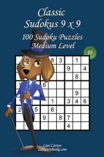 Classic Sudoku 9x9 - Medium Level - N°3: 100 Medium Sudoku Puzzles - Format easy to use and to take everywhere (6
