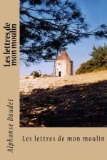 Les lettres de mon moulin