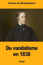 Du vandalisme en 1838