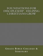 Foundations for Discipleship - Helping Christians Grow