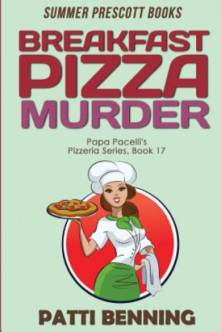 Breakfast Pizza Murder
