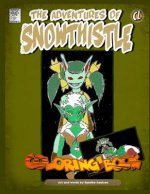 Adventures of Snowthistle Coloring Book