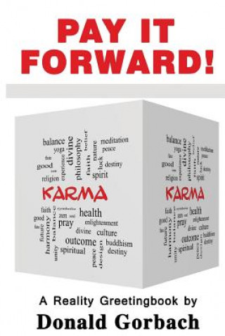 Pay It Forward!: Karma