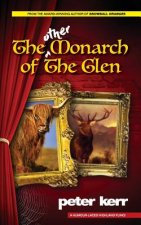 The Other Monarch of the Glen