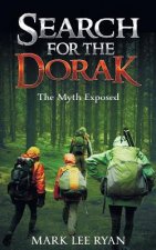Search for the Dorak: The Myth Exposed