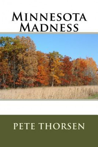 Minnesota Madness