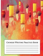 Chinese Writing Practice Book: For Beginner Practice Chinese Workbook with Grid Lines 8.5x11