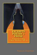 Excerpts: Poetry and Prose