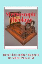 Stereoscopic Theology