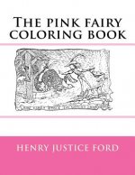 The pink fairy coloring book
