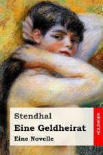 Eine Geldheirat: Novelle