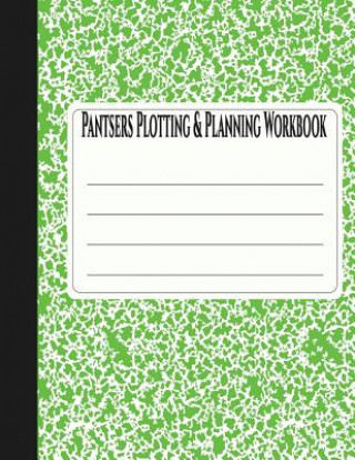 Pantsers Plotting & Planning Workbook 37
