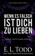 Wenn es falsch ist dich zu lieben