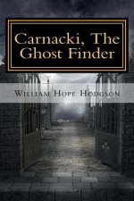Carnacki, The Ghost Finder