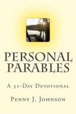 Personal Parables: A 31-Day Devotional