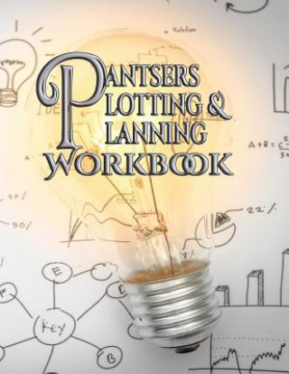 Pantsers Plotting & Planning Workbook 44