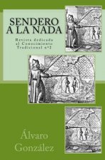 Sendero a la Nada: Revista dedicada al Conocimiento Tradicional