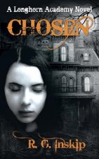 Chosen: A Longhorn Academy Novel