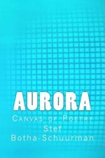 Aurora: Canvas of Poetry