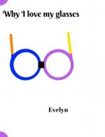 Why I Love My Glasses