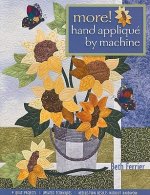 More! Hand Applique By Machine