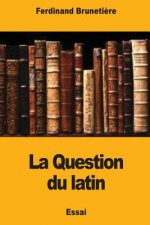 La Question du latin