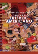 Caderno de notas para o Treinador de Futebol Americano