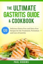 Ultimate Gastritis Guide & Cookbook