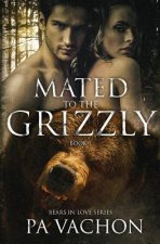 Mated to the Grizzly