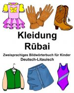 Deutsch-Litauisch Kleidung Zweisprachiges Bildwörterbuch für Kinder