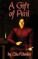 A Gift of Peril: Albin and the Jouster Vol. 8