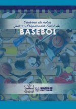 Caderno de Notas Para O Preparador Físico de Basebol