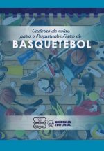 Caderno de notas para o Preparador Físico de Basquetebol