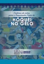 Caderno de notas para o Preparador Físico de Hóquei no gelo