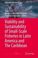 Viability and Sustainability of Small-Scale Fisheries in Latin America and The Caribbean