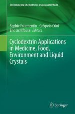 Cyclodextrin Applications in Medicine, Food, Environment and Liquid Crystals