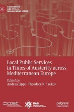Local Public Services in Times of Austerity across Mediterranean Europe
