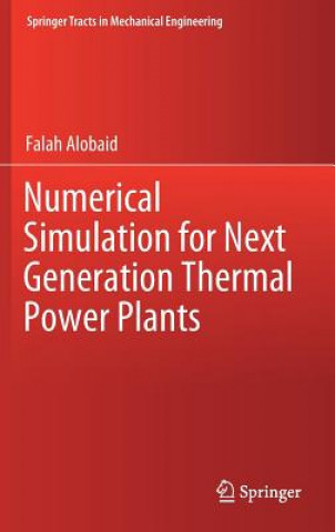 Numerical Simulation for Next Generation Thermal Power Plants