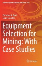 Equipment Selection for Mining: With Case Studies