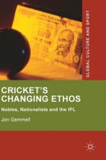 Cricket's Changing Ethos