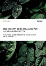 Biodiversitat bei der Planung von Naturschutzgebieten. Probleme des Species Set Covering und des Backup Species Covering