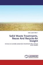 Solid Waste Treatments, Reuse And Recycle-An Insight