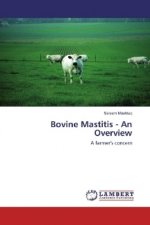 Bovine Mastitis - An Overview