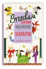 Brzechwa dzieciom Dzieła wszystkie Teatrzyki