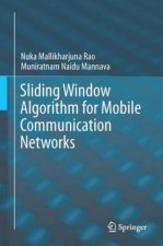 Sliding Window Algorithm for Mobile Communication Networks