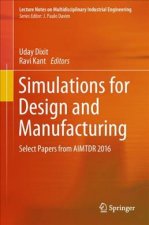 Simulations for Design and Manufacturing