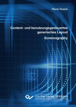 Content- und benutzungsgesteuertes generisches Layout ? Screenography